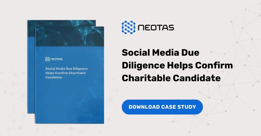 Neotas Social Media Due Diligence Helps Confirm Charitable Candidate